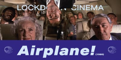 Poster for a 'Lockdown Cinema' screening of 'Airplane!'